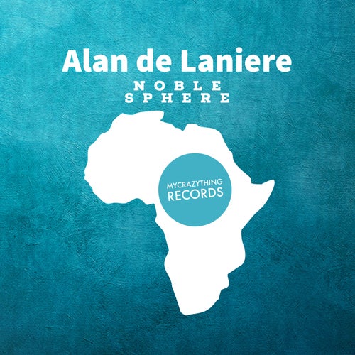 Alan De Laniere - Noble Sphere [B029]